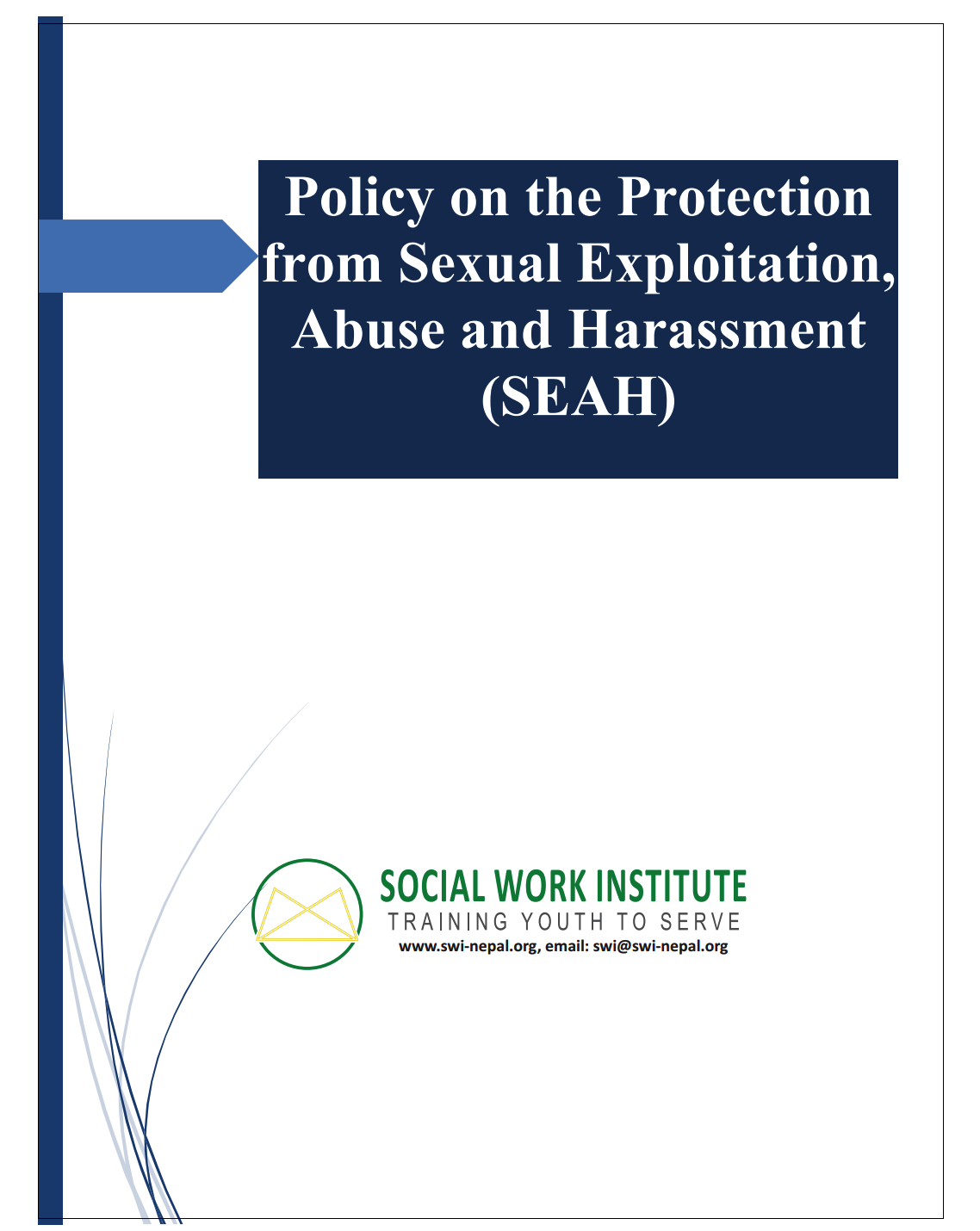 Policy on the Protection from Sexual Exploitation, Abuse and Harassment (SEAH)